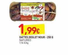 dattes deglet nour naturéo - 250 g