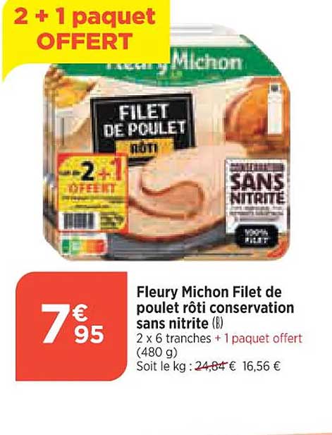 fleury michon filet de poulet rôti conservation sans nitrite