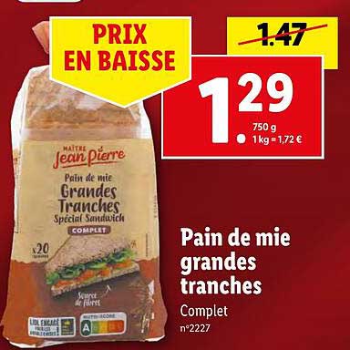 pain de mie grandes tranches