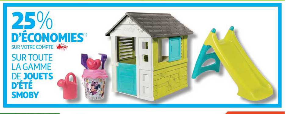 25% d'economies sur votre compte sur toute la gamme de jouets d'ete smoby