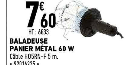 Baladeuse Panier Métal 60w