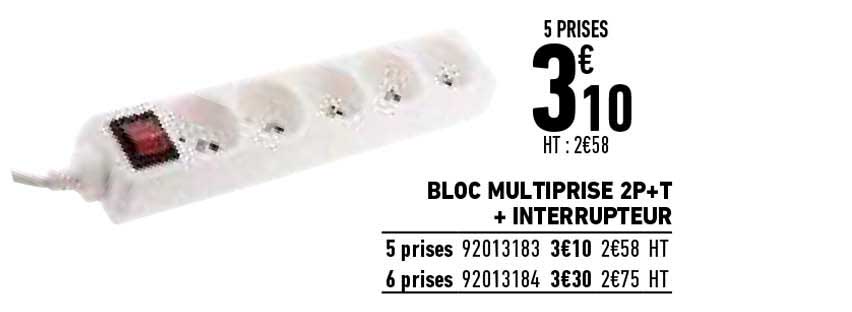 bloc multiprise 2p+t + interrupteur