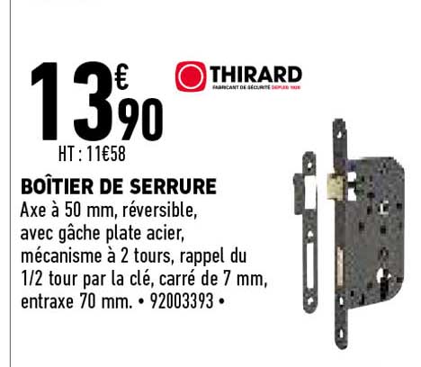 boîtier de serrure thirard