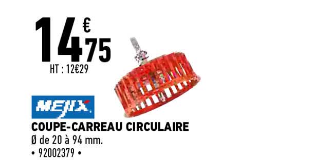 Coupe-carreau Circulaire