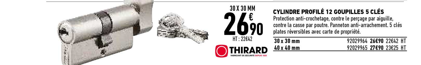 Cylindre Profilé 12 Goupilles 5 Clés Thirard