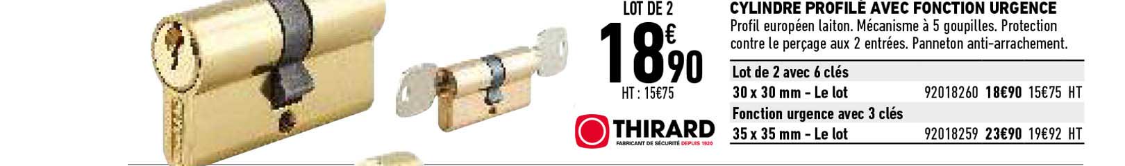 cylindre profile avec fonction urgence thirard