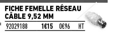 fiche femelle réseau câble 9,52 mm