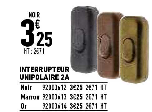 interrupteur unipolaire 2a