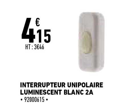 interrupteur unipolaire luminescent blanc 2a