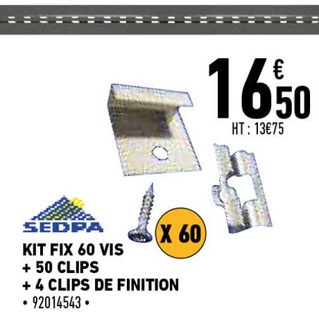 kit fix 60 vis + 50 clips + 4 clips de finition sedpa