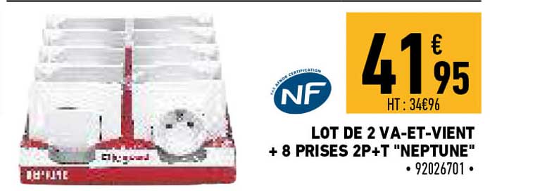 lot de 2 va-et-vient + 8 prises 2p+t "neptune"