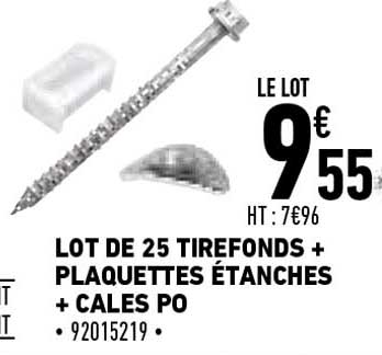lot de 25 tirefonds + plaquettes étanches + cales po