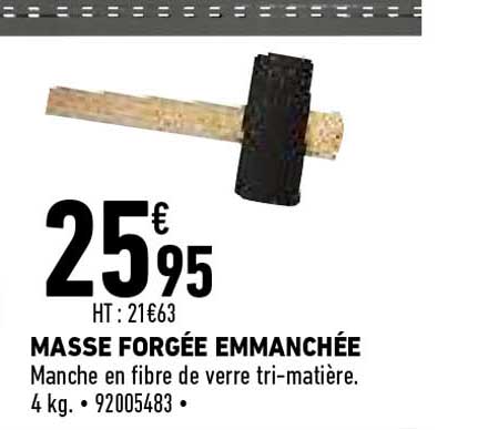 masse forgée ammanchée