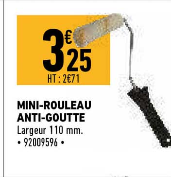 mini-rouleau anti-goutte