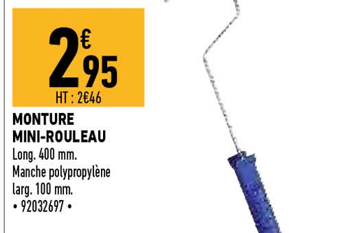 monture mini-rouleau