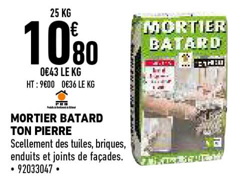 Mortier Batard Ton Pierre