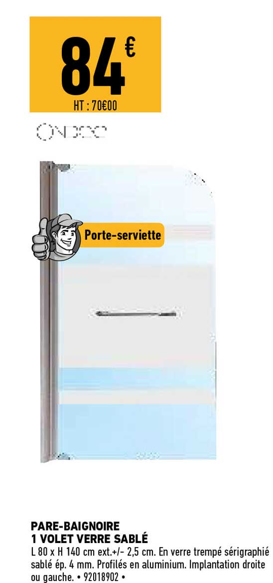 pare-baignoire 1 volet verre sablé