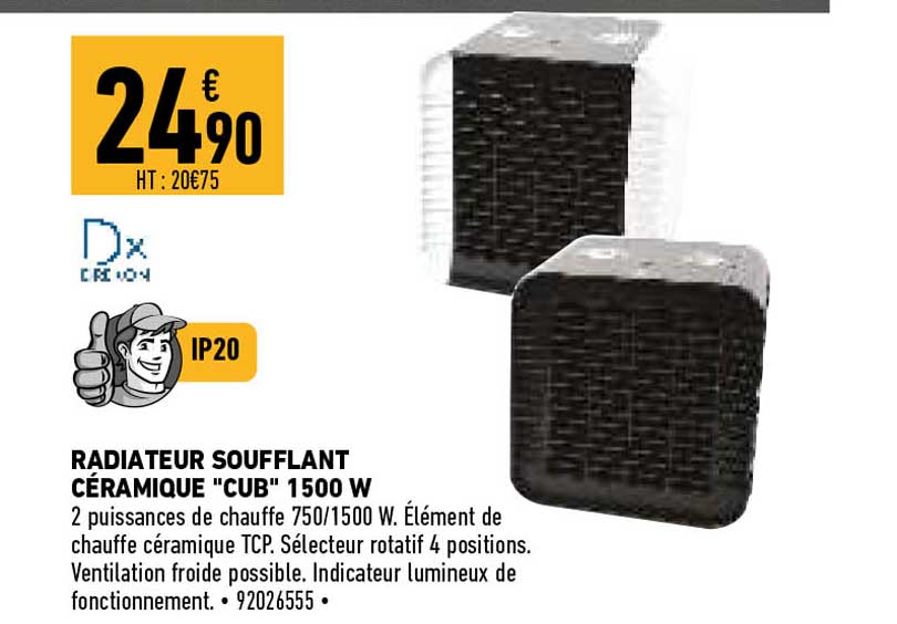 radiateur soufflant céramique cub 1500 w