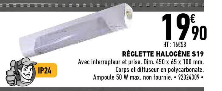 réglette halogène s19 92024309