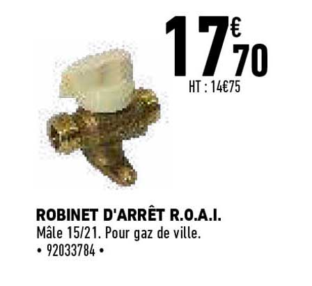 robinet d'arrêt r.o.a.i.