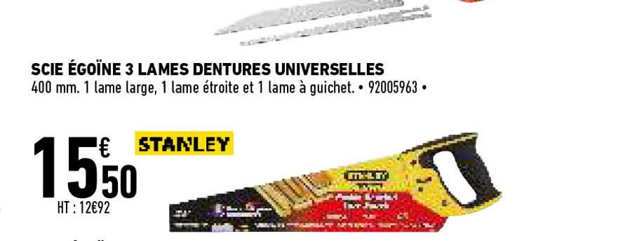 scie égoïne 3 lames dentures universelles stanley