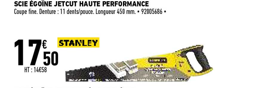 scie égoïne jetcut haute performance stanley