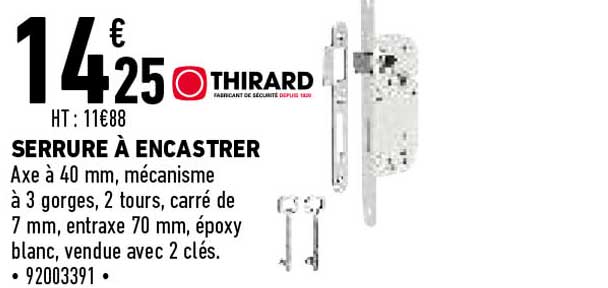 Serrure à Encastrer Thirard