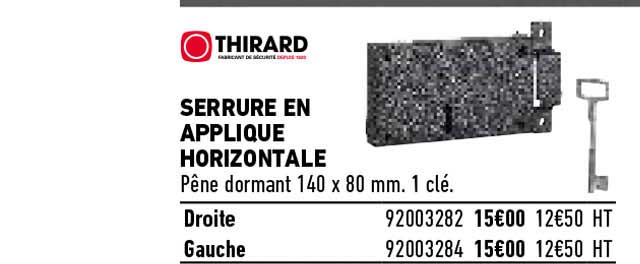 serrure en applique horizontale thirard