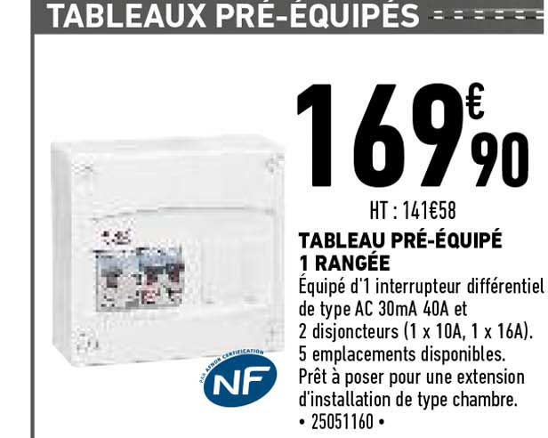 tableau pré-équipé 1 rangée