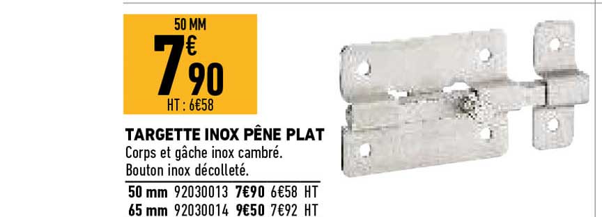 targette inox pêne plat