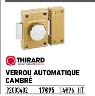 verrou automatique cambré thirard