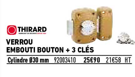 verrou embouti bouton + 3 clés thirard