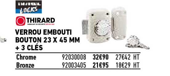 verrou embouti bouton 23 x 45 mm + 3 clés thirard