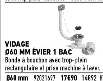 vidage 60 mm évier 1 bec