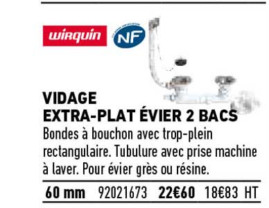 vidage extra-plat évier 2 bacs wirquin