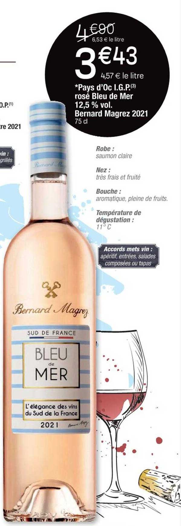 *pays d'oc i.g.p. rosé bleu de mer 12,5% vol. bernard magrez 2021