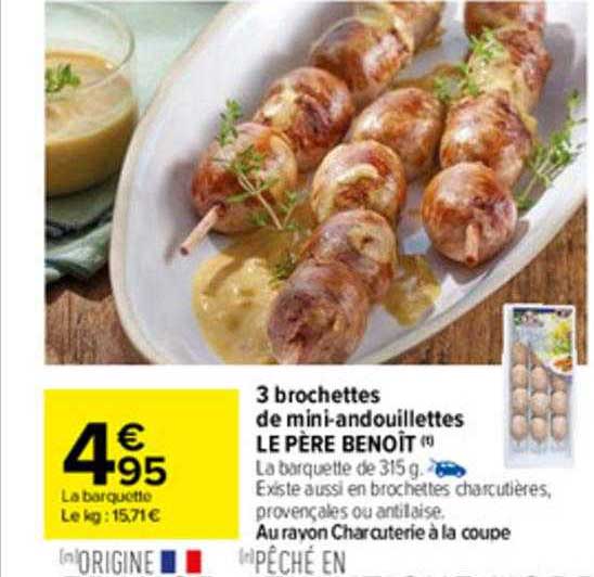 3 brochettes de mini-andouillettes le père benoît