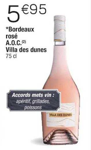 *bordeaux rosé a.o.c. villa des dunes