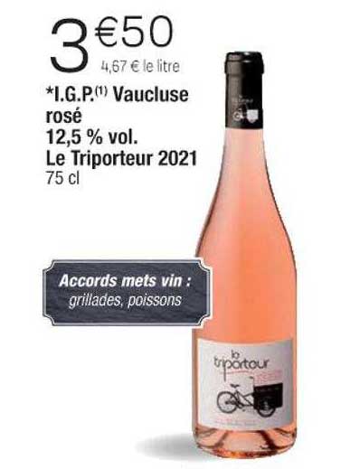 *i.g.p. vaucluse rosé 12,5% vol. le triporteur 2021