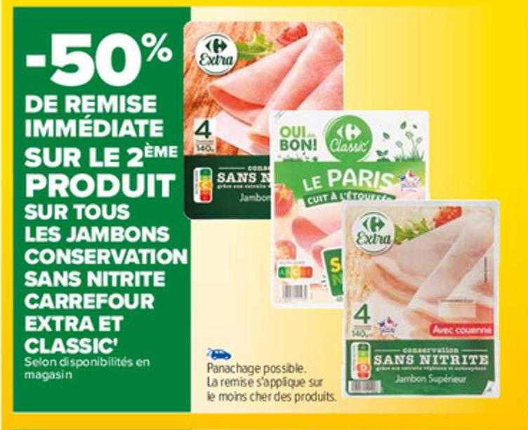 Jambons Conservation Sans Nitrite Carrefour Extra Et Classic
