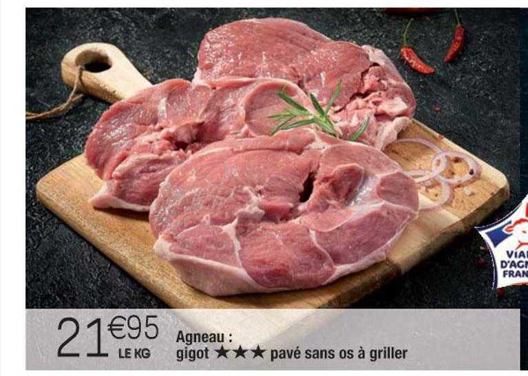 Agneau : Gigot*** Pavé Sans Os à Griller