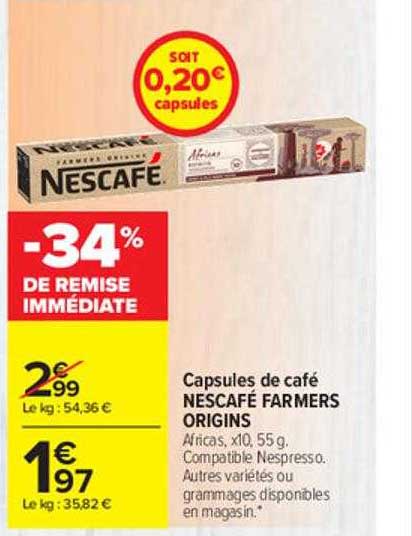 capsules de café nescafé farmers origins -34% de remise immédiate