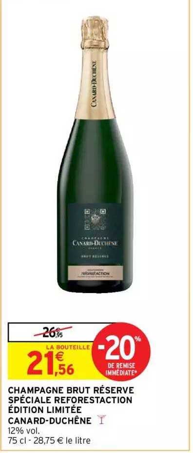 champagne brut réserve spéciale reforestaction édition limitée canard-duchêne -20% de remise immédiate