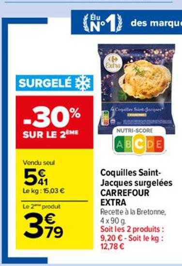 coquilles saint-jacques surgelées carrefour extra -30% sur le 2ème
