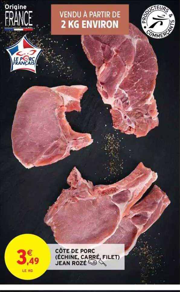 côte de porc échine carré filet jean rozé