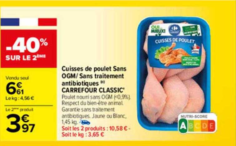 cuisses de poulet sans ogm- sans traitement antibiotiques carrefour classic