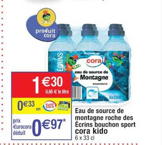 eau de source de montagne roche des écrins bouchon sport cora kido