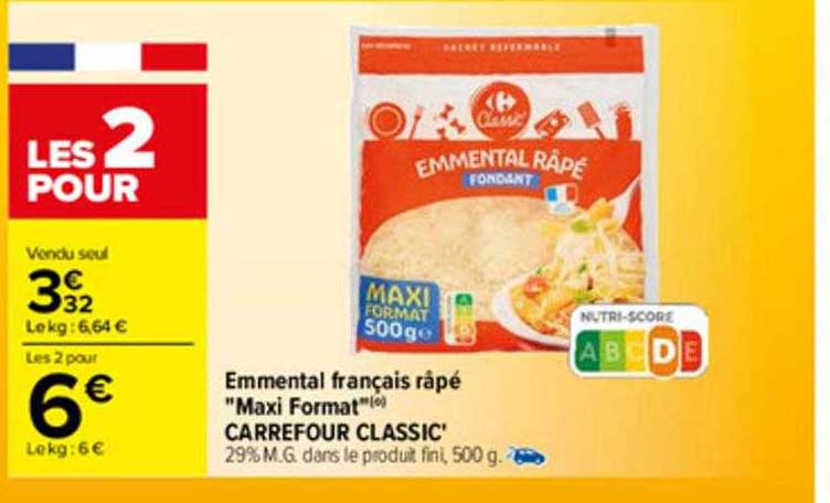 emmental français râpé "maxi format" carrefour classic