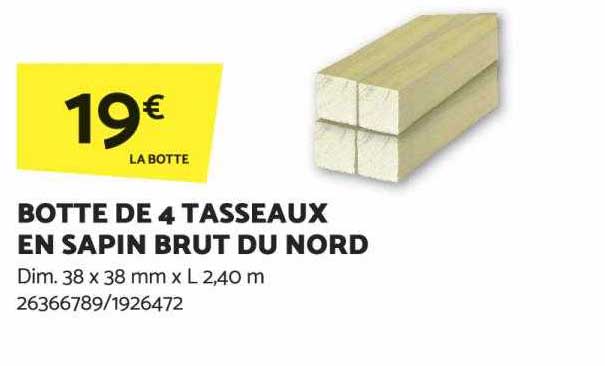botte de 4 tasseaux en sapin brut du nord