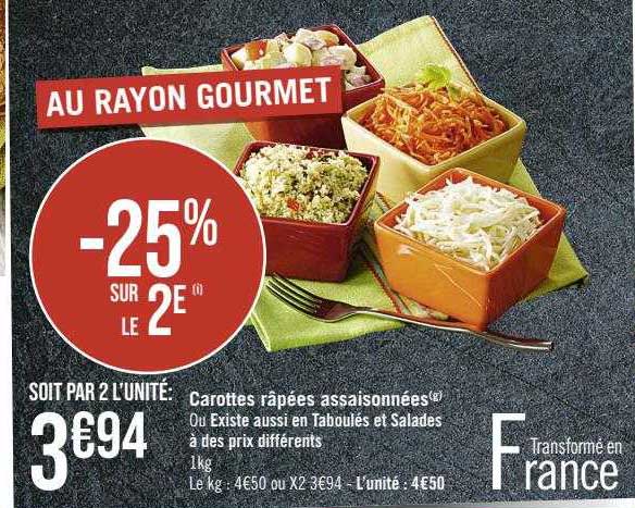 carottes râpées assaisonnées ou existe aussi en taboulés et salades à des prix différents